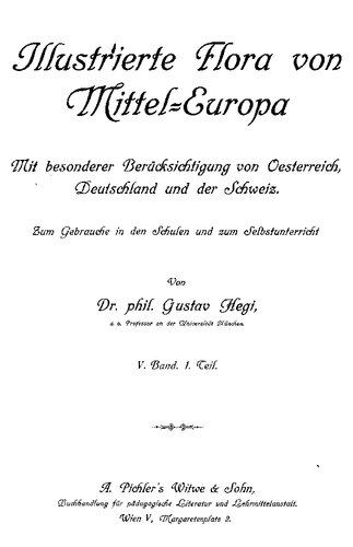 Illustrierte Flora von Mitteleuropa. 5.1, Dicotyledones 3