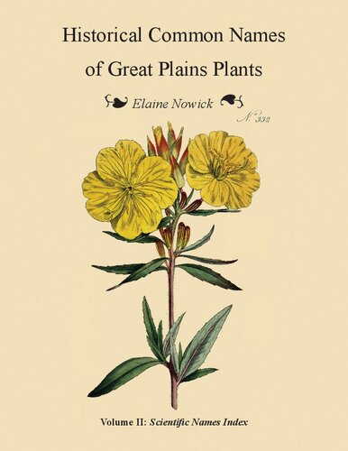 Historical Common Names of Great Plains Plants, with Scientific Names Index: Volume II: Scientific Names Index