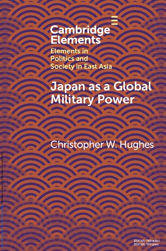Japan as a Global Military Power: New Capabilities, Alliance Integration, Bilateralism-Plus