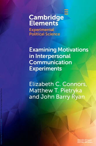Examining Motivations in Interpersonal Communication Experiments