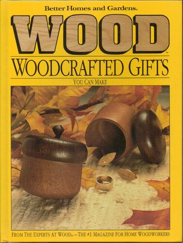 Better Homes and Gardens Wood Woodcrafted Gifts You Can Make