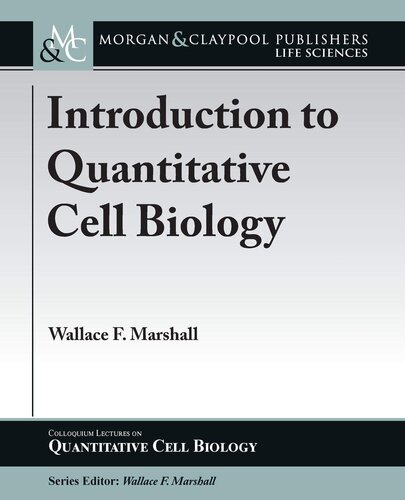 Introduction to Quantitative Cell Biology (Colloquium Quantitative Cell Biology)