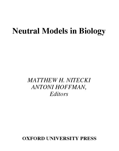 Neutral Models in Biology
