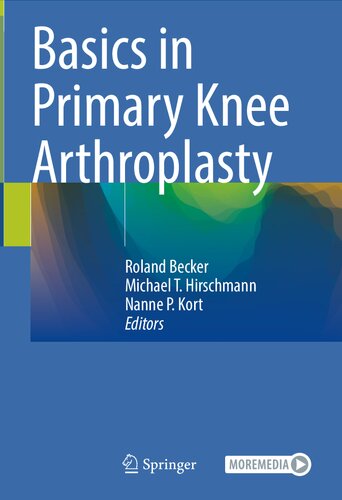 Basics in Primary Knee Arthroplasty