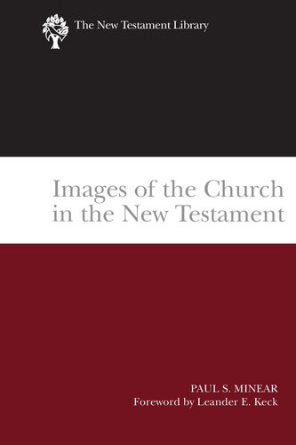 Images of the Church in the New Testament (The New Testament Library)
