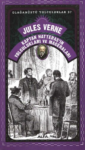 Kaptan Hatteras'ın Yolculukları ve Maceraları