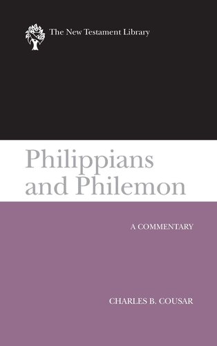 Philippians and Philemon (2009): A Commentary (New Testament Library)