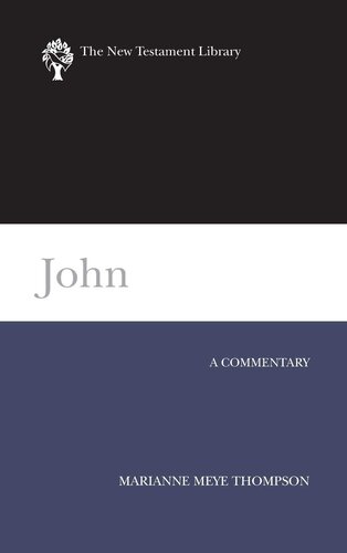 John: A Commentary (New Testament Library)