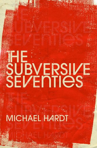 The Subversive Seventies