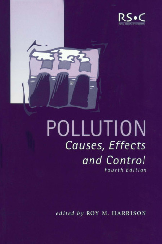 Pollution: Causes, Effects and Control