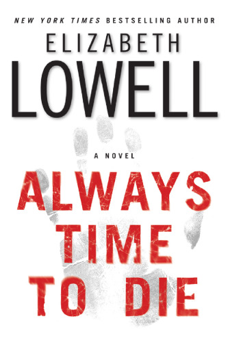 Always Time to Die: A Novel