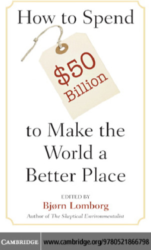 How to Spend $50 Billion to Make the World a Better Place