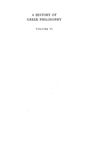 A History of Greek Philosophy, Volume 6: Aristotle, An Encounter