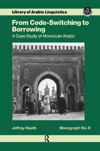 From Code Switching To Borrowing: Foreign and Diglossic Mixing in Moroccan Arabic