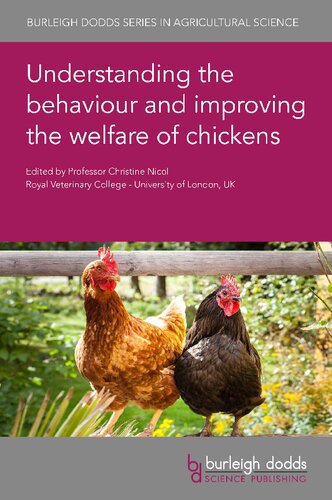 Understanding the Behaviour and Improving the Welfare of Chickens