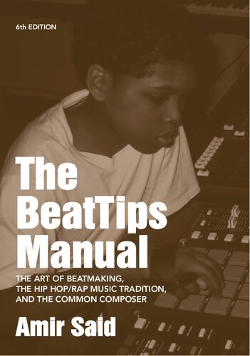 The BeatTips Manual: The Art of Beatmaking