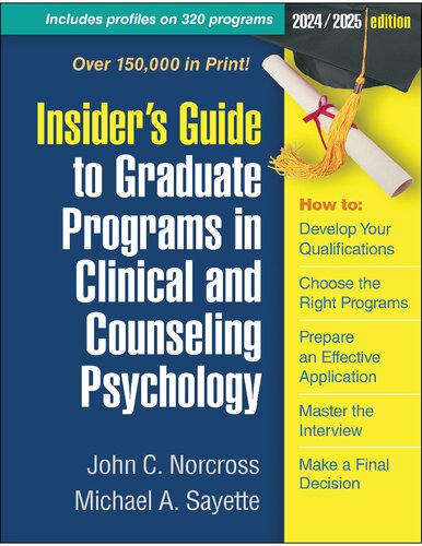 Insider's Guide to Graduate Programs in Clinical and Counseling Psychology (Insider's Guide To Graduate Programs In Clinical and Psychology)