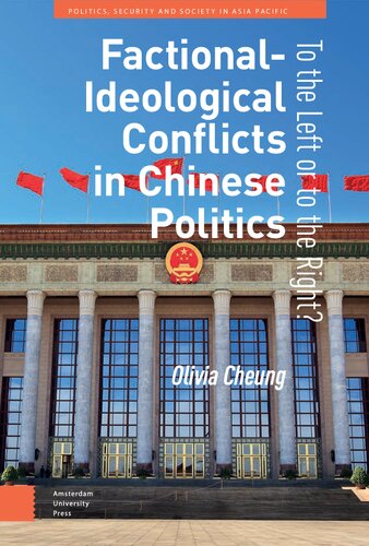 Factional-Ideological Conflicts in Chinese Politics: To the Left or to the Right?