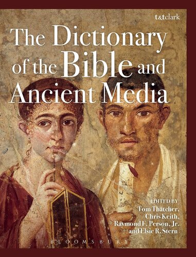 The Dictionary of the Bible and Ancient Media
