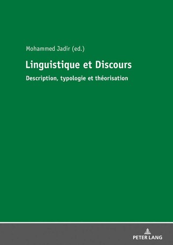 Linguistique et discours: Description, typologie et théorisation