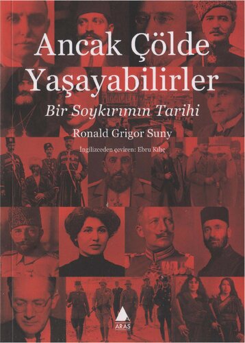 Ancak Çölde Yaşayabilirler: Bir Soykırımın Tarihi