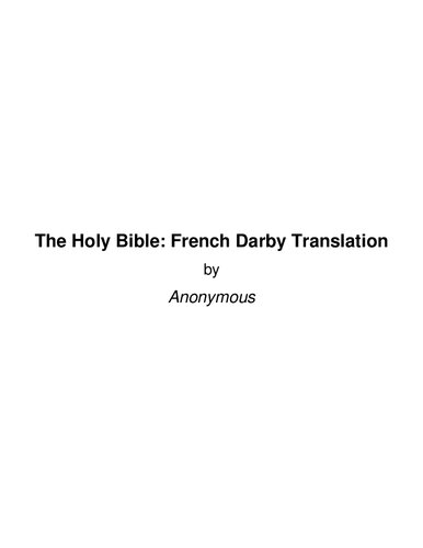 The Holy Bible: French Darby Translation