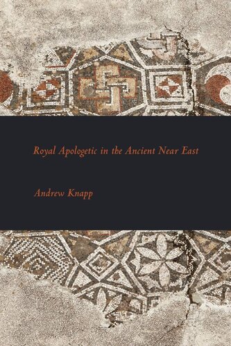 Royal Apologetic in the Ancient Near East (Writings from the Ancient World Supplement)
