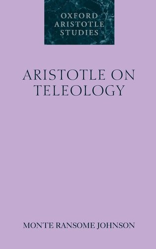 Aristotle on Teleology (Oxford Aristotle Studies Series)