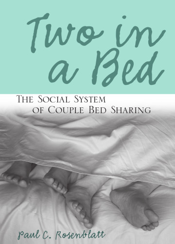 Two in a Bed: The Social System of Couple Bed Sharing