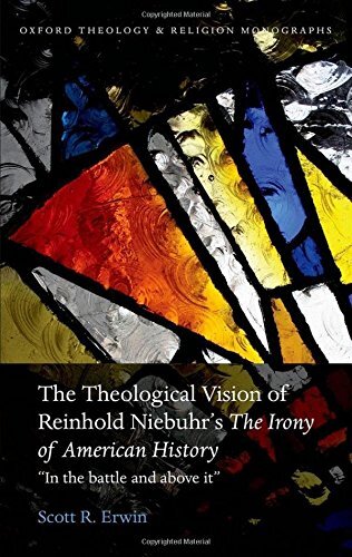 The Theological Vision of Reinhold Niebuhr's 