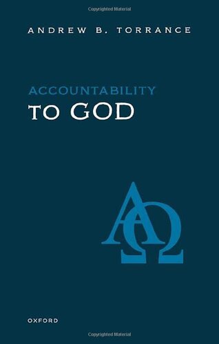 Accountability to God (Oxford Studies in Analytic Theology)