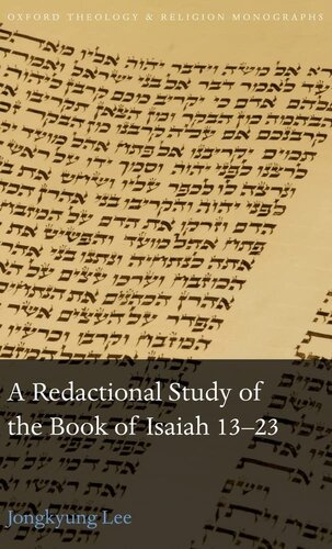 A Redactional Study of the Book of Isaiah 13-23 (Oxford Theology and Religion Monographs)
