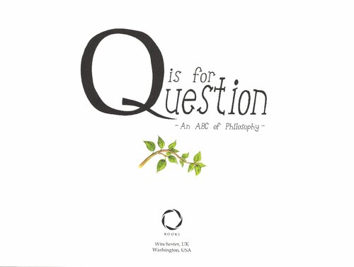 Q is for Question – An ABC of Philosophy