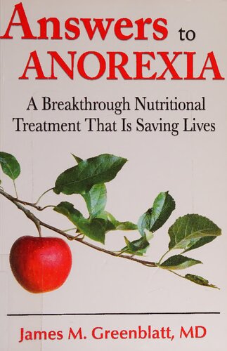 Answers to Anorexia: A Breakthrough Nutritional Treatment That Is Saving Lives