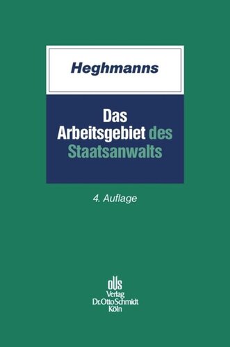 Das Arbeitsgebiet des Staatsanwalts