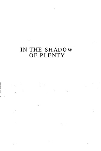 In The Shadow Of Plenty: Biblical Principles of Welfare and Poverty  ( Biblical Blueprint Series: Vol. #04)