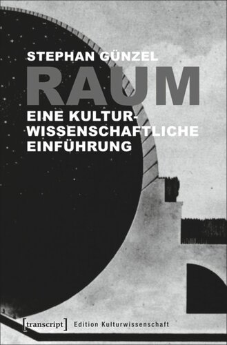 Raum: Eine kulturwissenschaftliche Einführung