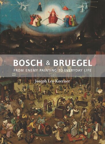 Bosch and Bruegel: From Enemy Painting to Everyday Life