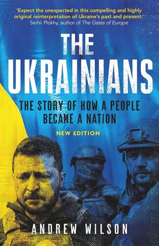 The Ukrainians: Unexpected Nation