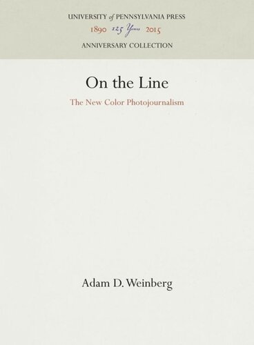 On the Line: The New Color Photojournalism