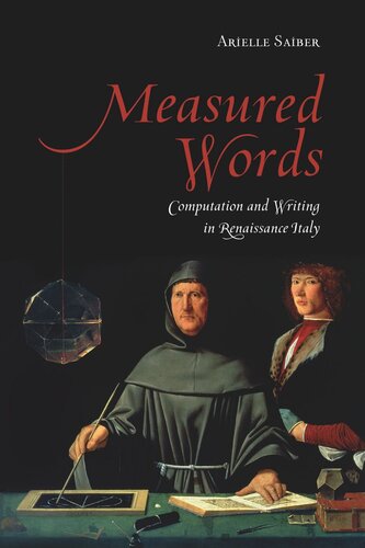 Measured Words: Computation and Writing in Renaissance Italy