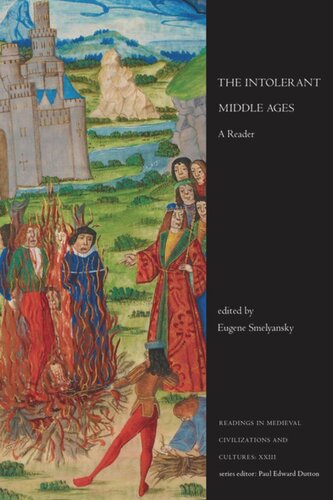 The Intolerant Middle Ages: A Reader