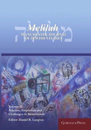 Melilah: Manchester Journal of Jewish Studies (2015): Atheism, Scepticism and Challenges to Monotheism