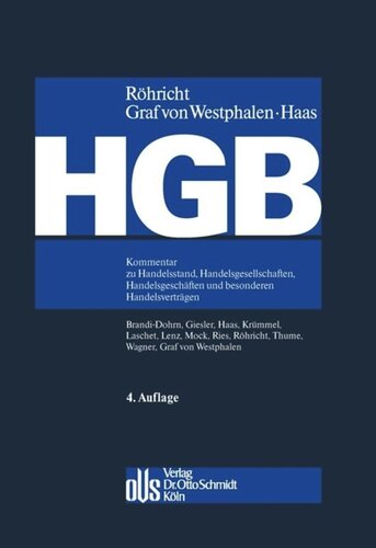 HGB: Kommentar zu Handelsstand, Handelsgesellschaften, Handelsgeschäften und besonderen Handelsverträgen (ohne Bilanz-, Transport- und Seerecht).