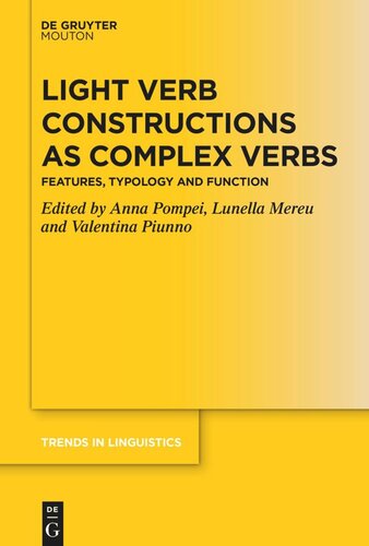 Light Verb Constructions as Complex Verbs: Features, Typology and Function
