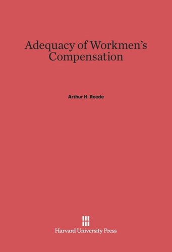 Adequacy of Workmen's Compensation