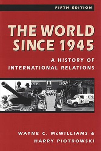 The World Since 1945: A History of International Relations