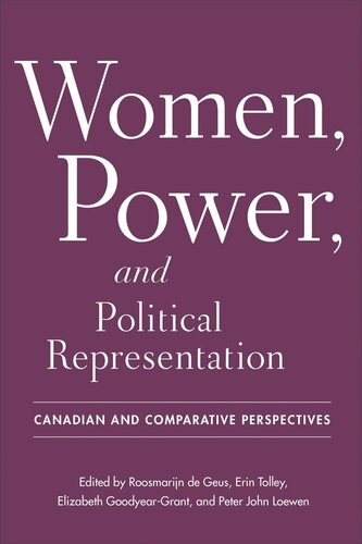 Women, Power, and Political Representation: Canadian and Comparative Perspectives
