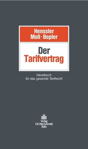 Der Tarifvertrag: Handbuch für das gesamte Tarifrecht