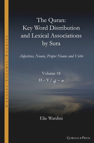 The Quran. Key Word Distribution and Lexical Associations by Sura: Adjectives, Nouns, Proper Nouns and Verbs